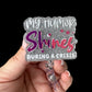 Badge holder with 'My Humor Shines During a Crisis' text