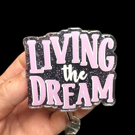 Living The Dream Badge Reel