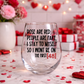 Roses Are Red People Are Fake So I Stay To Myself So I Won't Be On The First 48 Stemless Wine Glass 15oz